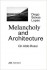 Melancholy and Architecture
